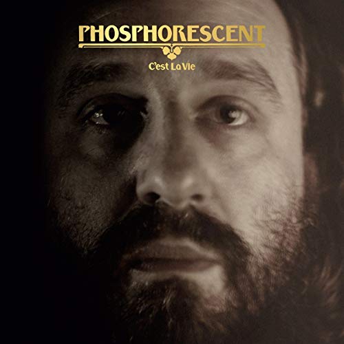 Phosphorescent - C'est La Vie (Clear Vinyl) - Vinyl