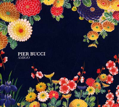PIER BUCCI - Amigo - CD