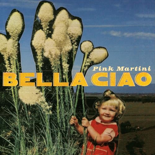 Pink Martini - Bella Ciao (10' Vinyl) - Vinyl