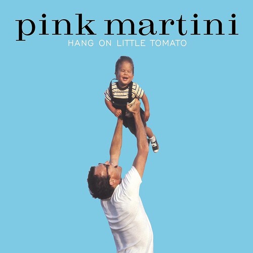 Pink Martini - Hang On Little Tomato [Import] (2 Lp's) - Vinyl