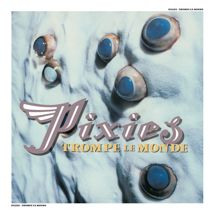 Pixies - Trompe Le Monde - Vinyl