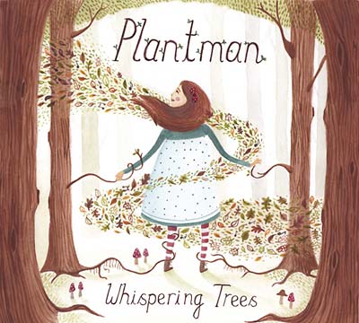 PLANTMAN - Whispering Trees - CD