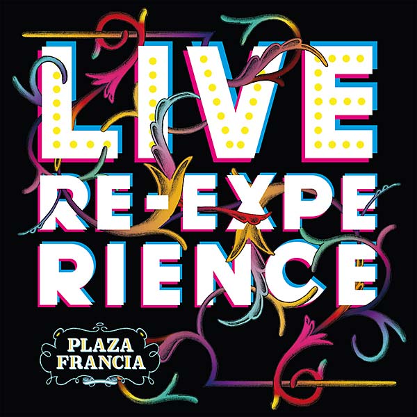 PLAZA FRANCIA - Live Re-Experience - Vinyl