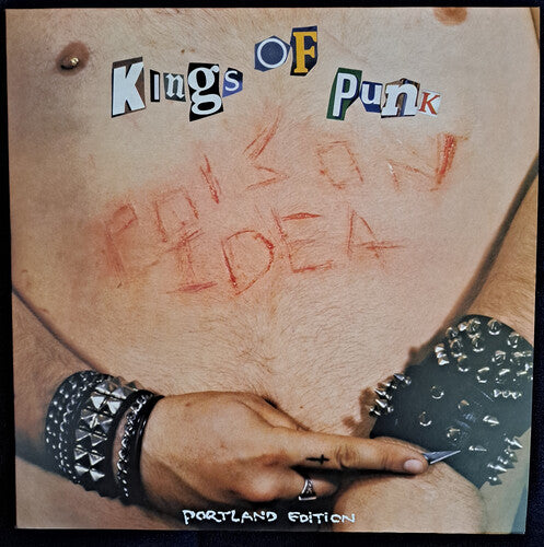 Poison Idea - Kings of Punk (2024 Remastered Pressing, 180 Gram Vinyl) [Explicit Content] - Vinyl