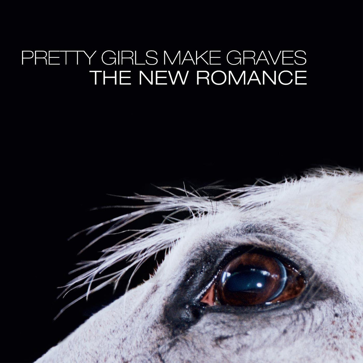 Pretty Girls Make Graves - The New Romance (OPAQUE WHITE VINYL) - Vinyl