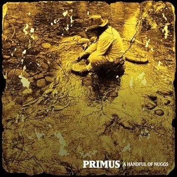 Primus - A Handful of Nuggs (Limited Edition, Gold Colored Vinyl) - Vinyl