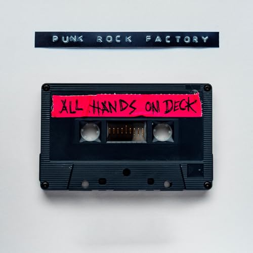 Punk Rock Factory - All Hands On Deck - CD