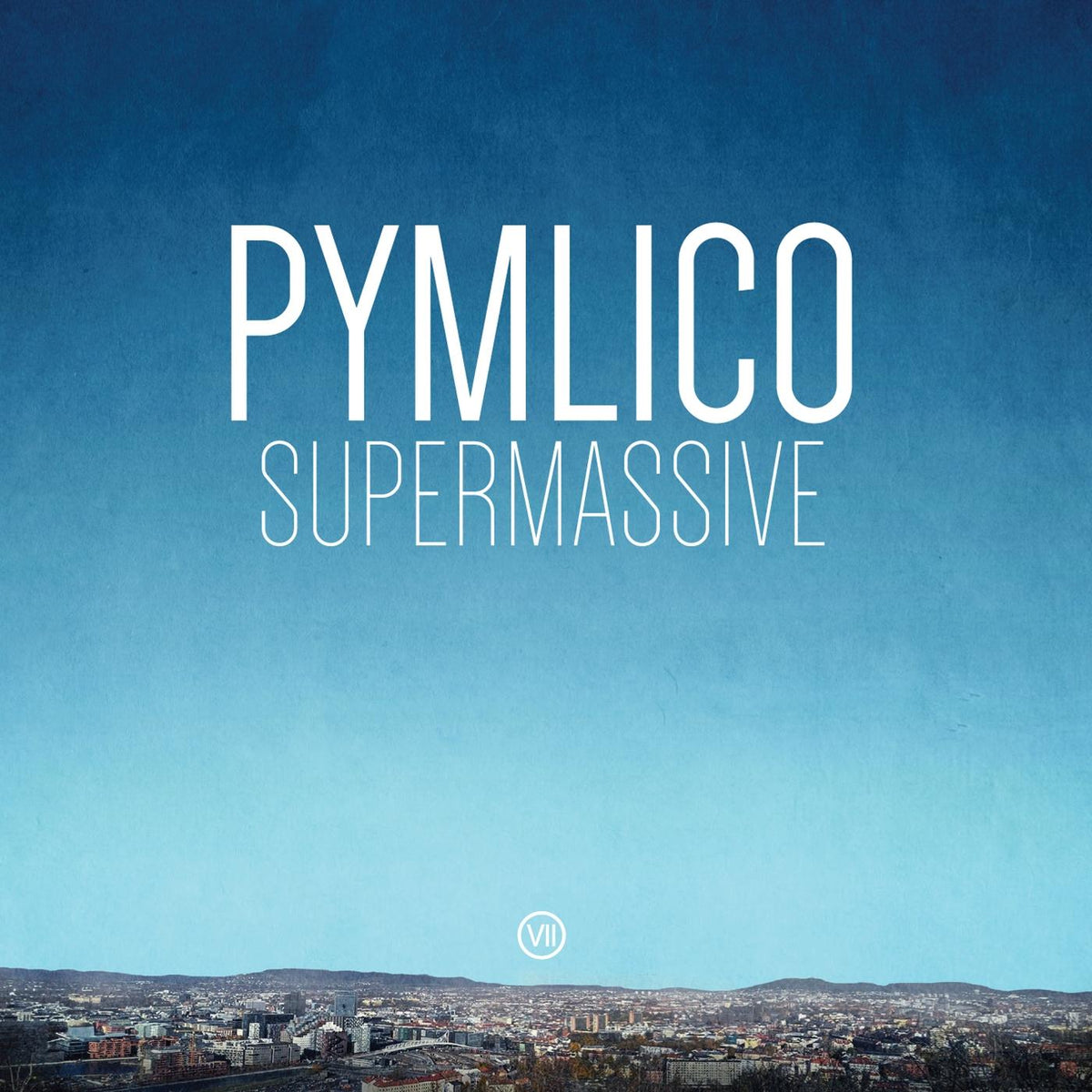 Pymlico - Supermassive - Vinyl