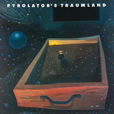 PYROLATOR - Pyrolator's Traumland - CD