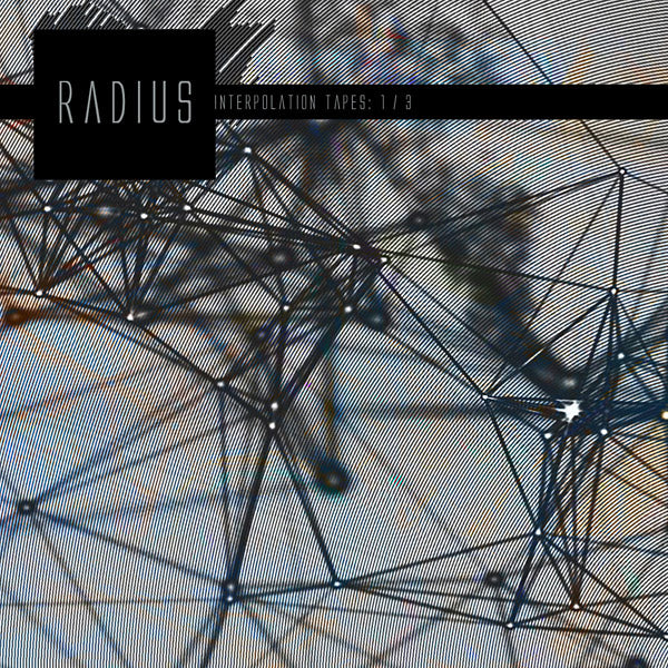 RADIUS - Interpolation Tapes [Restoration 1/3] - CD