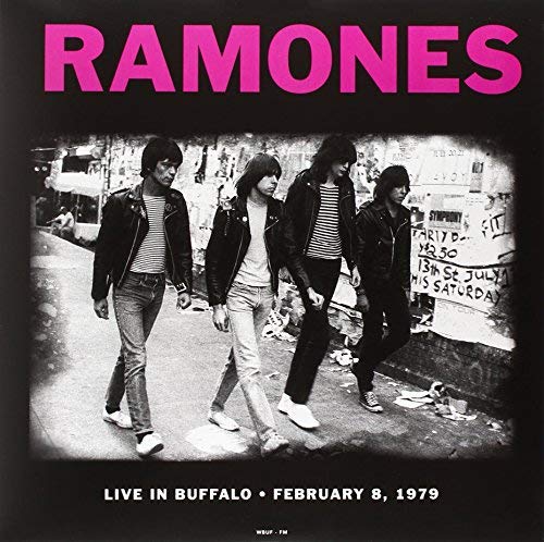 Ramones - Live In Buffalo February 8 1979 - Vinyl