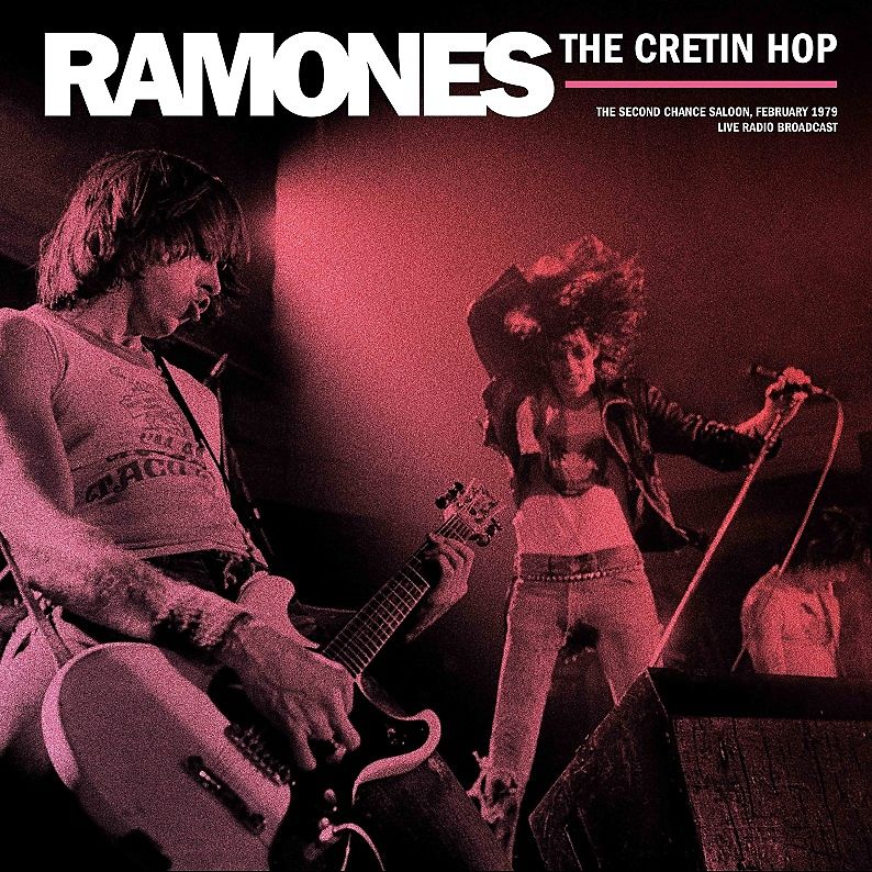 Ramones - The Cretin Hop, Live From The Second Chance Saloon - Vinyl