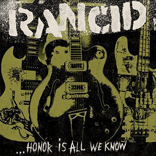 Rancid - Honor Is All We Know (Bonus Cd) - Vinyl