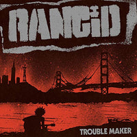 Rancid - Trouble Maker (Digital Download Card) - Vinyl