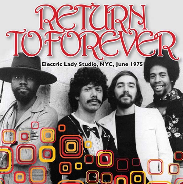 Return To Forever - Electric Lady Studio, NYC, June 1975 - CD