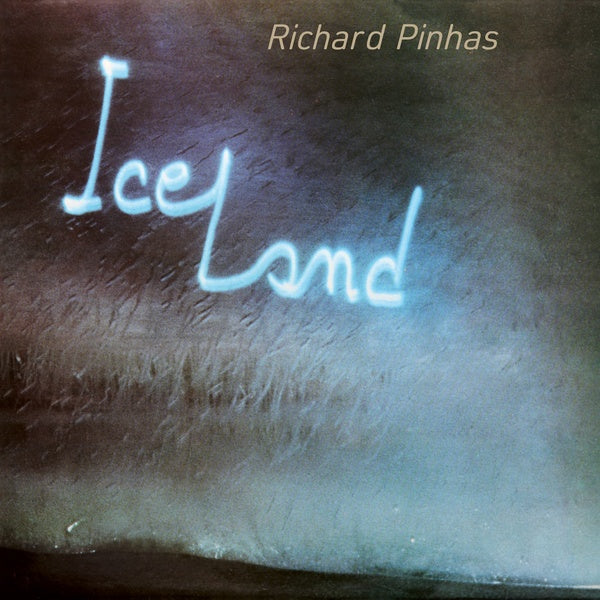 RICHARD PINHAS - Iceland - Vinyl
