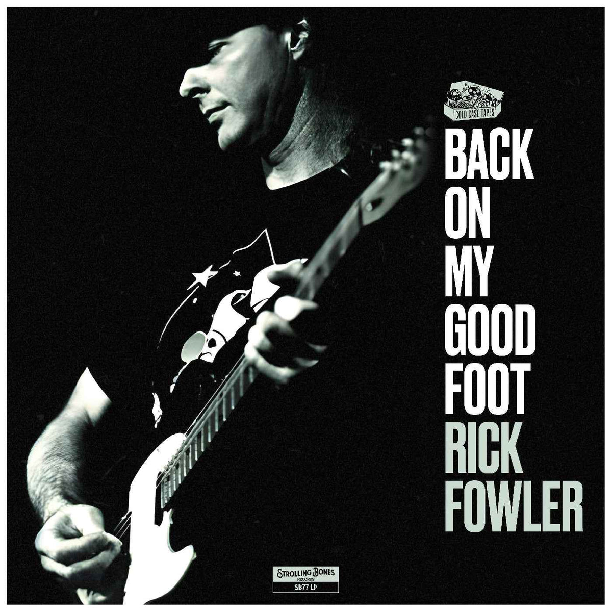 Rick Fowler - Back On My Good Foot - Vinyl