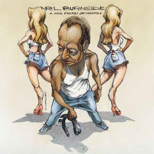 R.L. Burnside - Ass Pocket of Whiskey - Vinyl