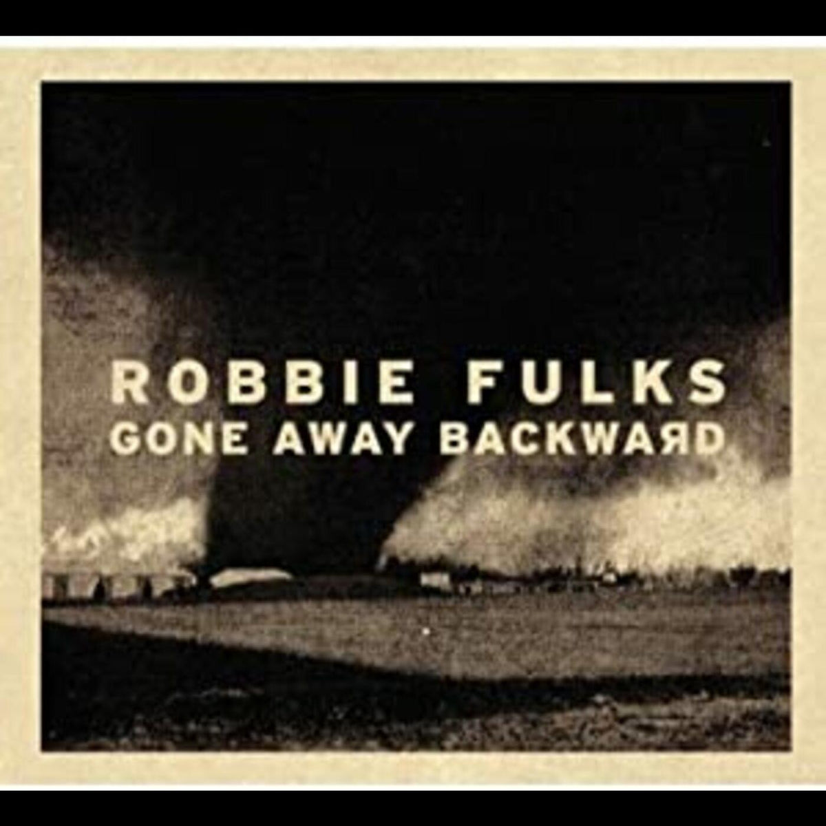 Robbie Fulks - Gone Away Backward - Vinyl