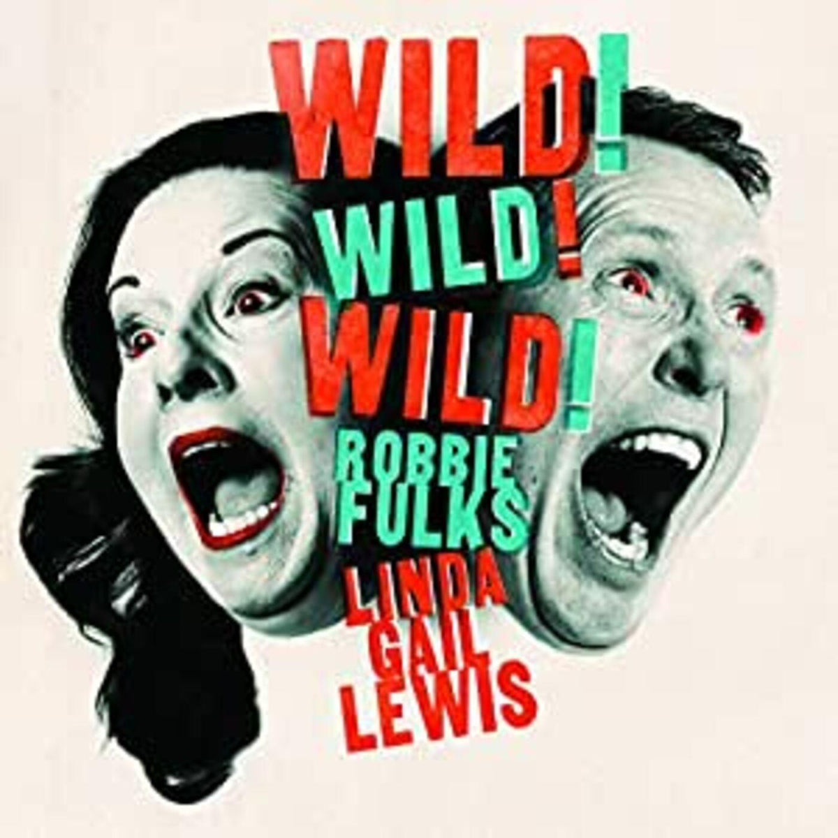 Robbie & Linda Gail Lewis Fulks - Wild! Wild! Wild! - Vinyl