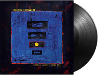 Robin Trower - Come and Find Me (140 Gram Vinyl) - Vinyl