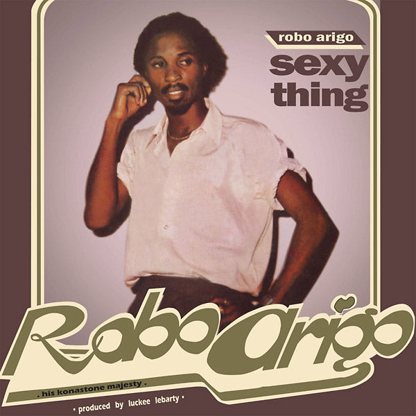 ROBO ARIGO & HIS KONASTONE MAJESTY - Sexy Thing - CD