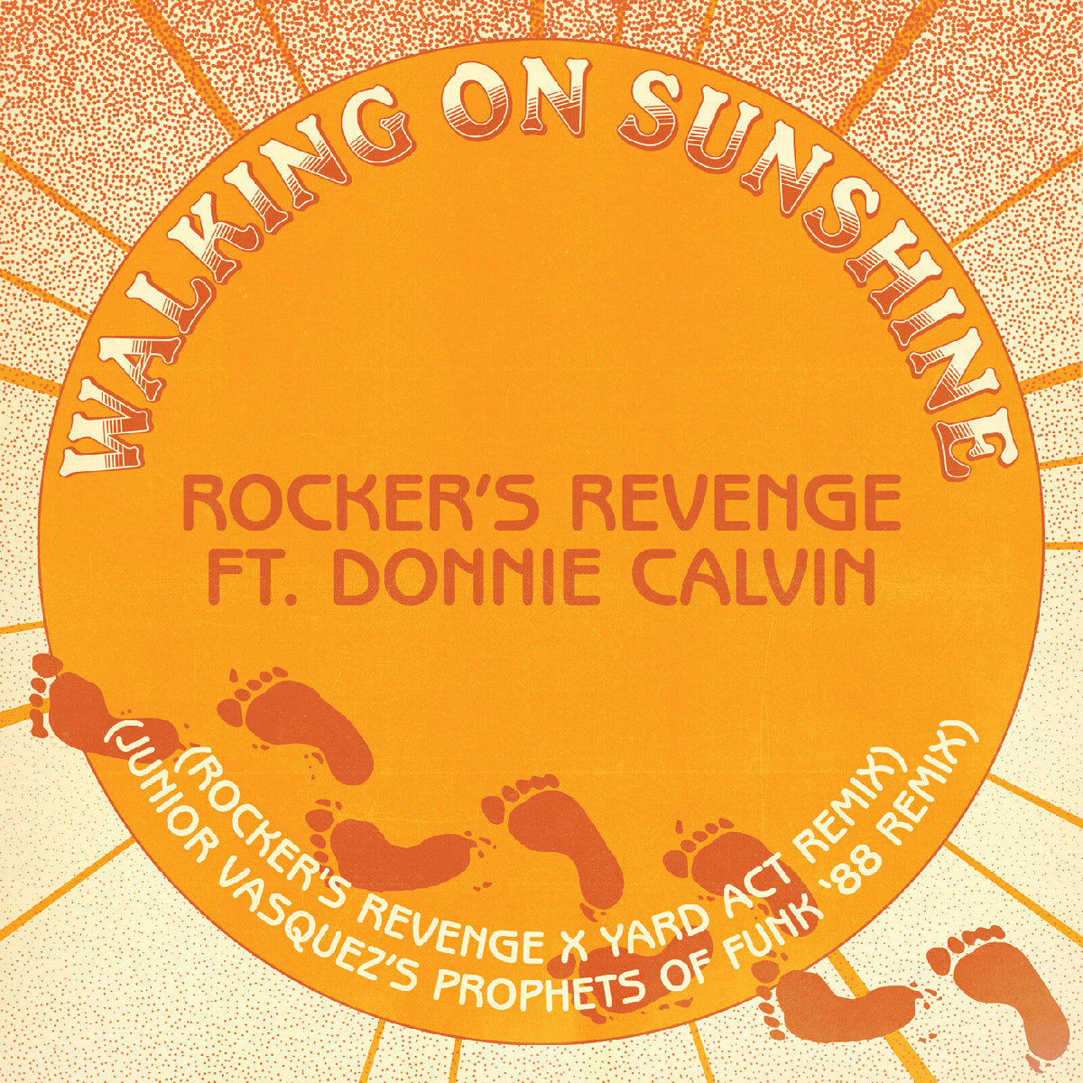 Rocker'S Revenge Feat. Donnie Calvin - Walking On Sunshine (Yard Act Remix / Junior Vasquez Remix) - Vinyl