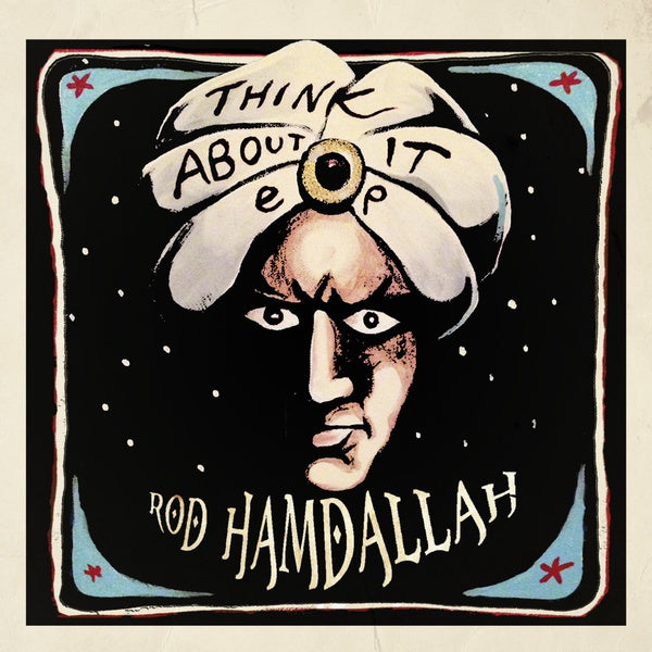 ROD HAMDALLAH - Think About It EP - Vinyl