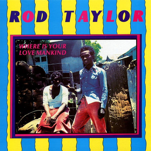 ROD TAYLOR - Where Is Your Love Mankind - Vinyl