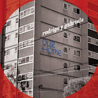 Rodrigo Y Gabriela - Our Home (White, Red & Blue Layered Colored Vinyl) - Vinyl