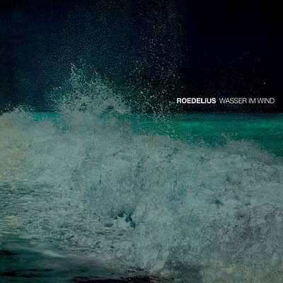 Roedelius - Wasser Im Wind - Vinyl
