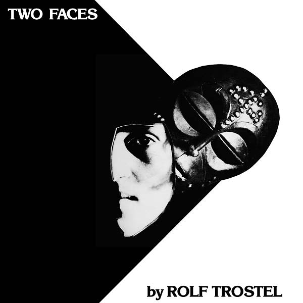 ROLF TROSTEL - Two Faces - Vinyl