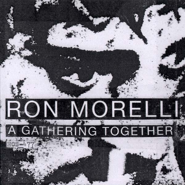 RON MORELLI - A Gathering Together - CD