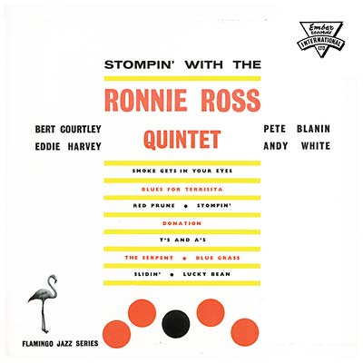 RONNIE ROSS QUINTET - Stompin' With The Ronnie Ross Quintet - CD