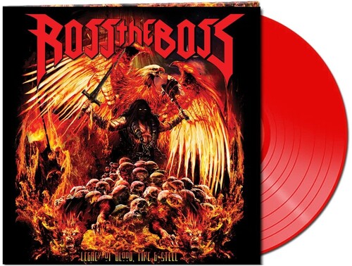 Ross The Boss - Legacy Of Blood, Fire & Steel (Colored Vinyl, Red, 180 Gram Vinyl, Limited Edition, Anniversary Edition) - Vinyl