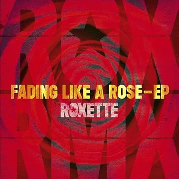 Roxette - Fading Like A Rose - E.P. [Import] - Vinyl