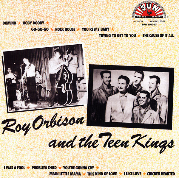 Roy Orbison - Roy Orbison And The Teen Kings - Vinyl