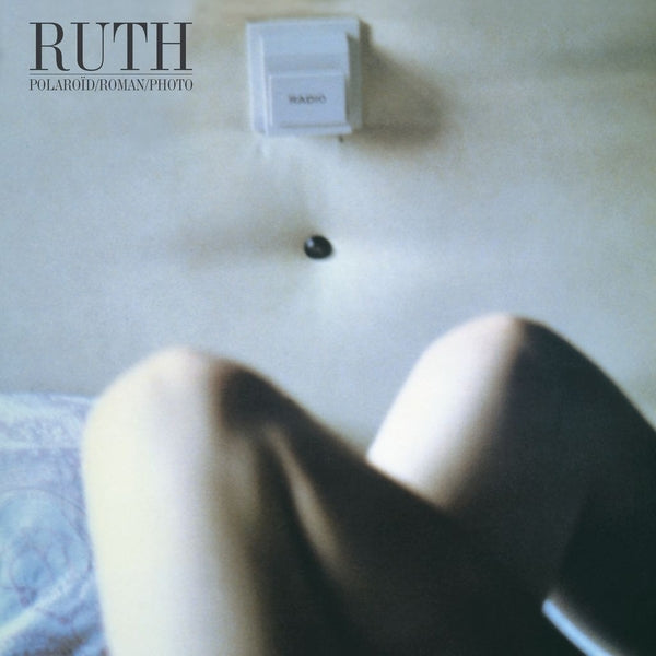 RUTH - Polaroid Roman Photo: 40Th Anniversary Edition [Lp + 7"] - Vinyl