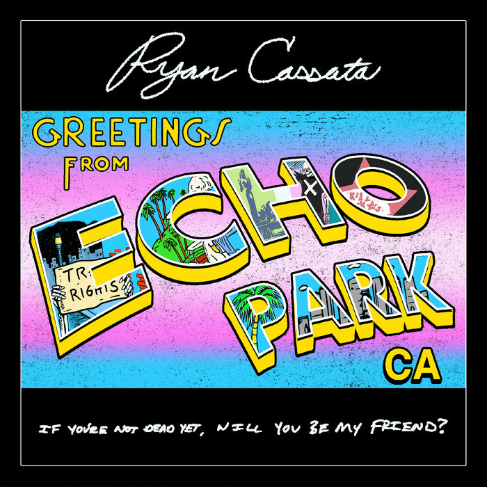 Ryan Cassata - Greetings From Echo Park (Trans-Blue Vinyl) - Vinyl