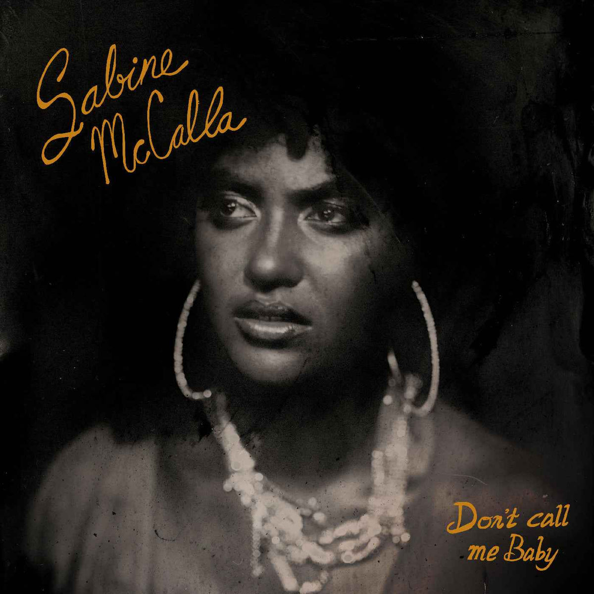Sabine Mccalla - Don'T Call Me Baby (Orange / Black Marble Vinyl) - Vinyl