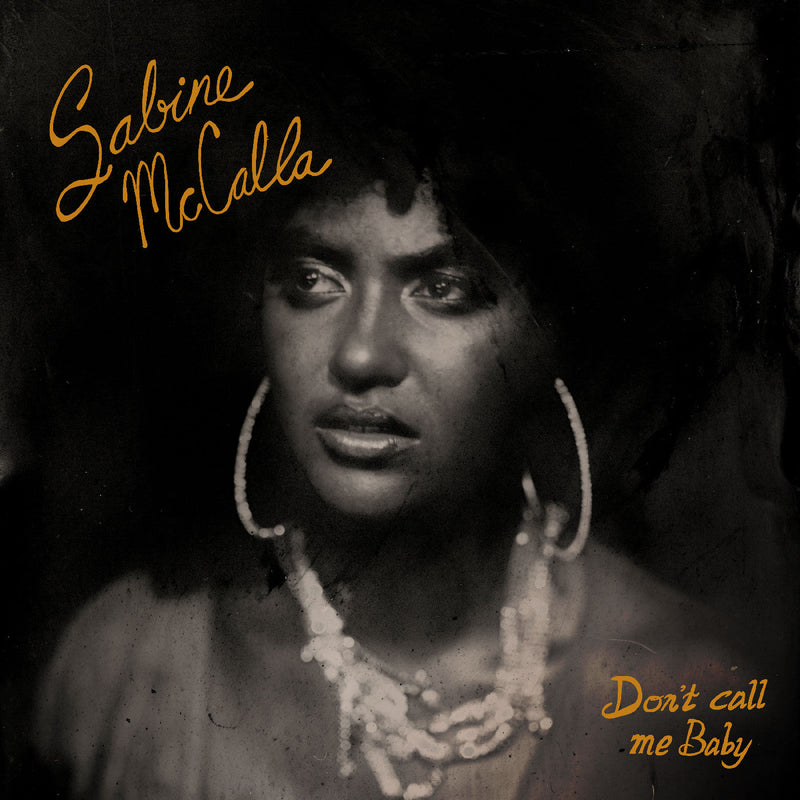 Sabine Mccalla - Don'T Call Me Baby - CD