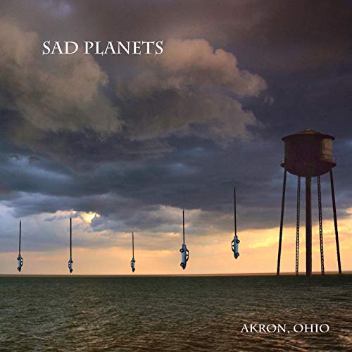 Sad Planets - Akron, Ohio - Vinyl