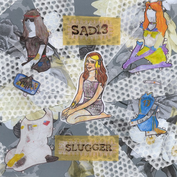 Sad13 - Slugger - Vinyl