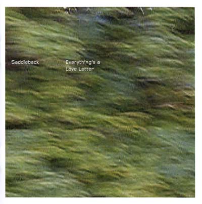 SADDLEBACK - Everything's A Love Letter + Everything's Open To.. - CD