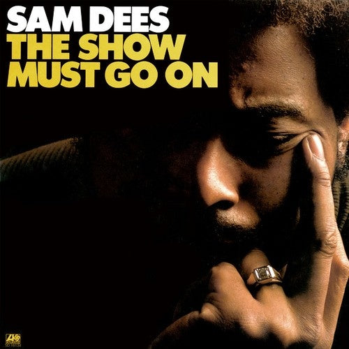 Sam Dees - The Show Must Go On - Vinyl