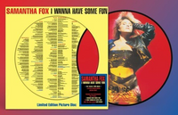 Samantha Fox - I Wanna Have Some Fun (Limited Edition, Picture Disc Vinyl) [Import] - Vinyl