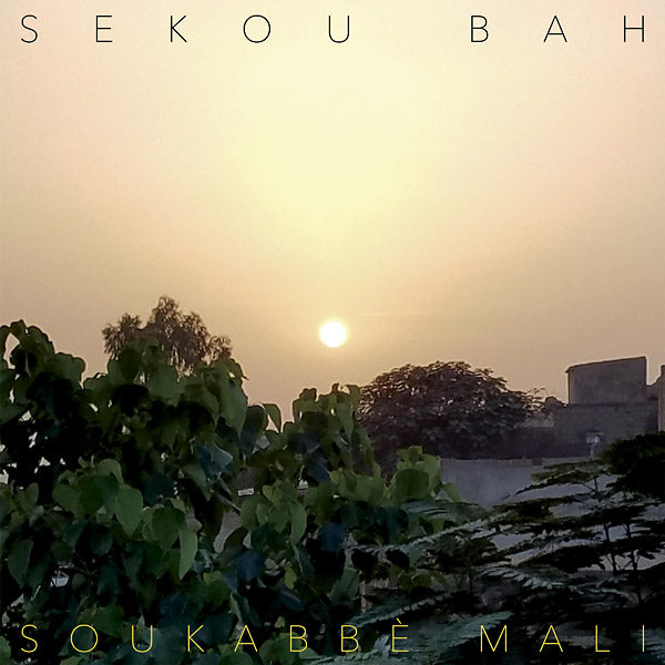 SEKOU BAH - Soukabbe Mali - CD