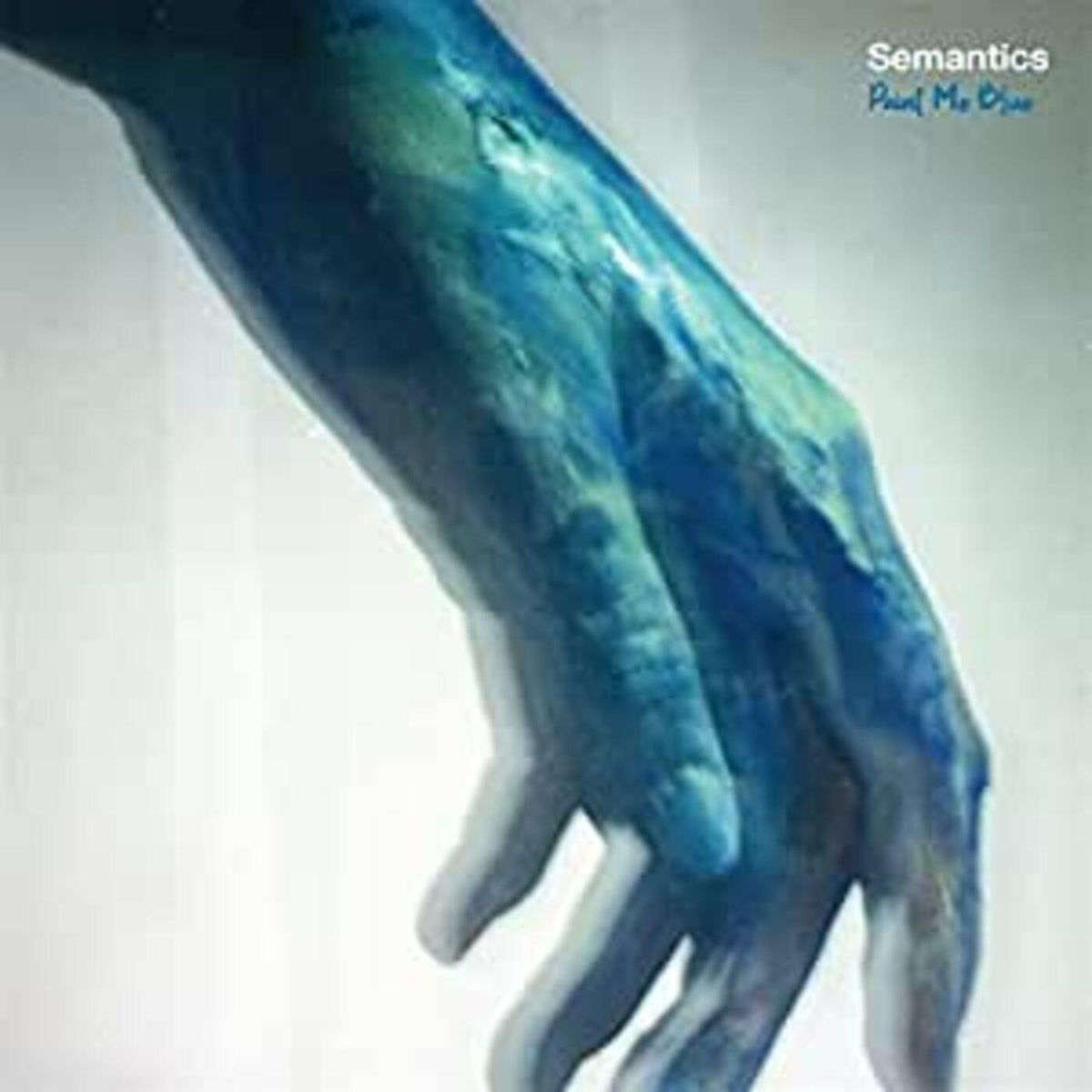 Semantics - Paint Me Blue - Vinyl