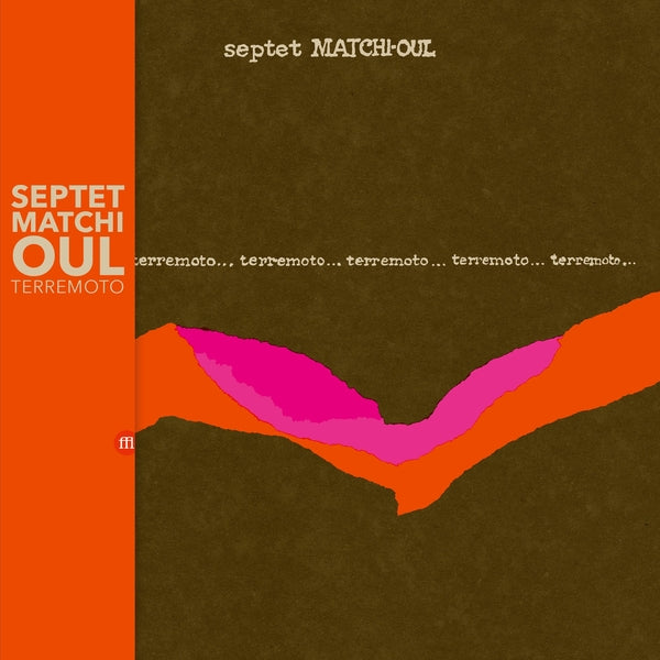 SEPTET MATCHI-OUL - Terremoto - CD
