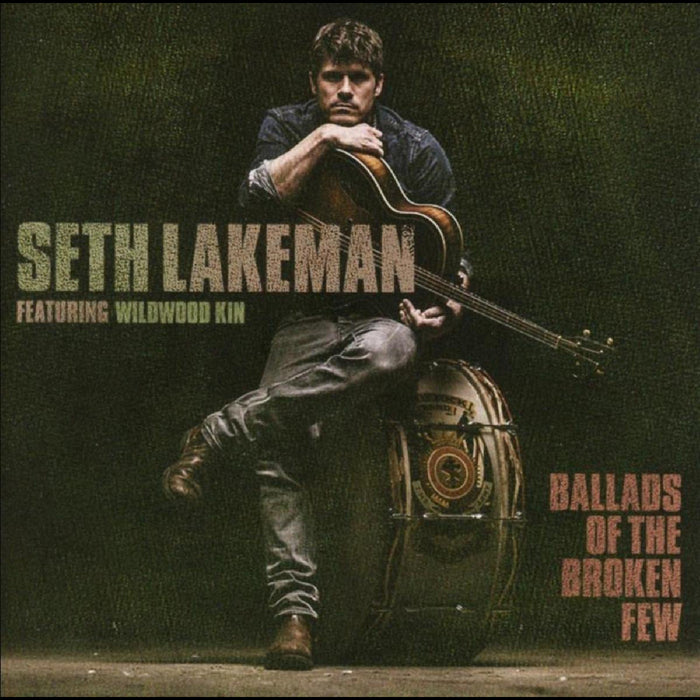 Seth Lakeman - Ballads Of The Broken Few - CD